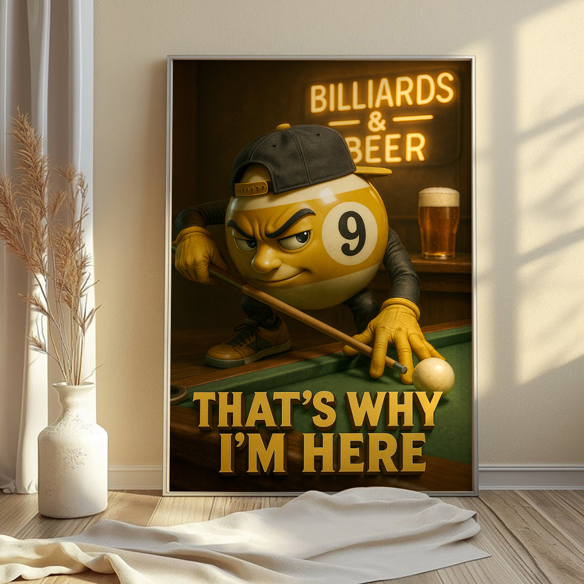 Billiards Poster, 9 Ball Poster With ‘That’s Why I’m Here’ , Funny Billiards Canvas Wall Art, Gift For Pool Player