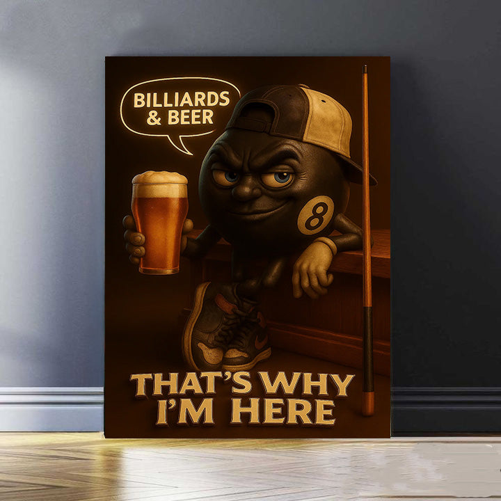 Billiards Poster, Funny 8 Ball Poster Billiards & Beer Wall Art Thatβs Why Iβm Here, Pool Players Bar Or Game Room Decor