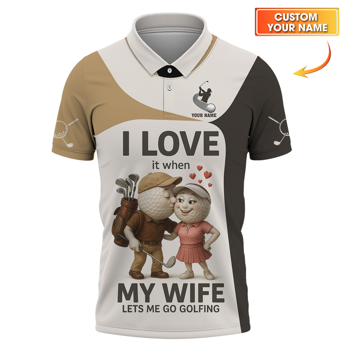 I Love It When My Wife Let's Me Go Golfing Shirt, Custom Couple Golf Polos, Funny Golf Gift For Golfers