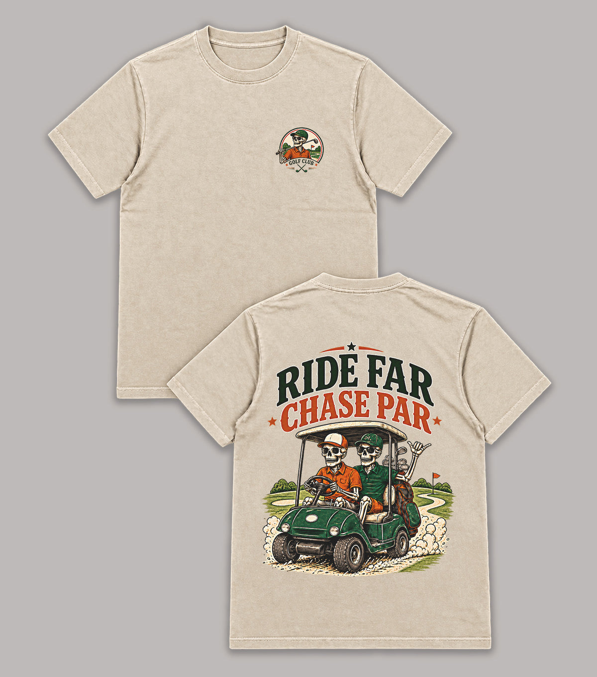 Ride Far Chase Par Skeleton Golf Cart T-Shirt