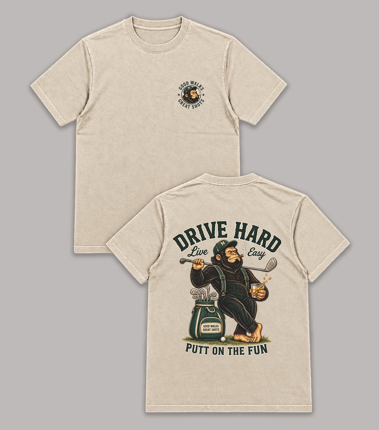 Drive Hard Live Easy Bigfoot Golf T-Shirt