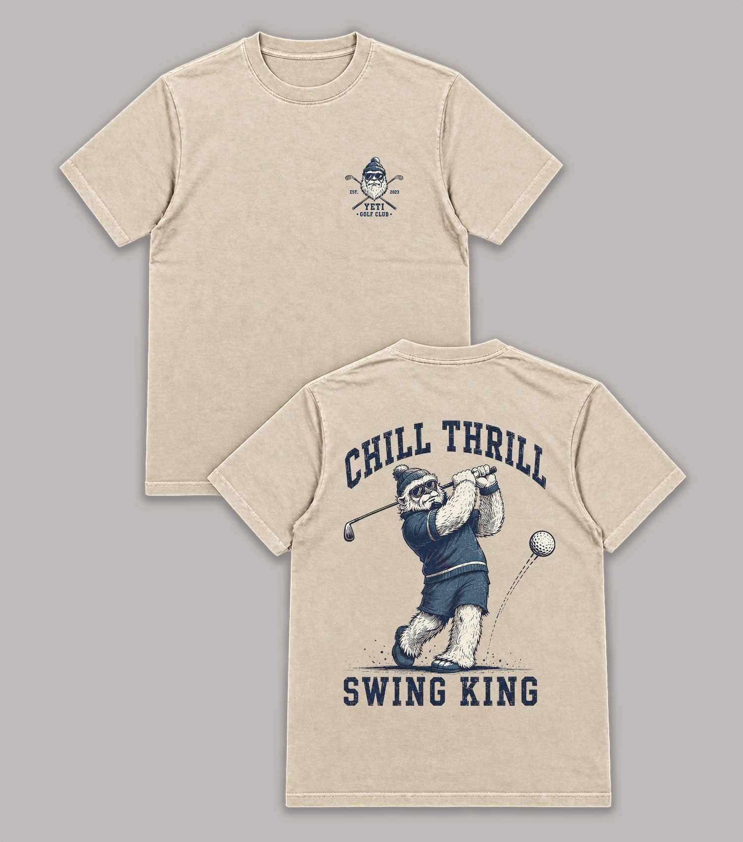 Chill Thrill Swing King Yeti Golf T-Shirt