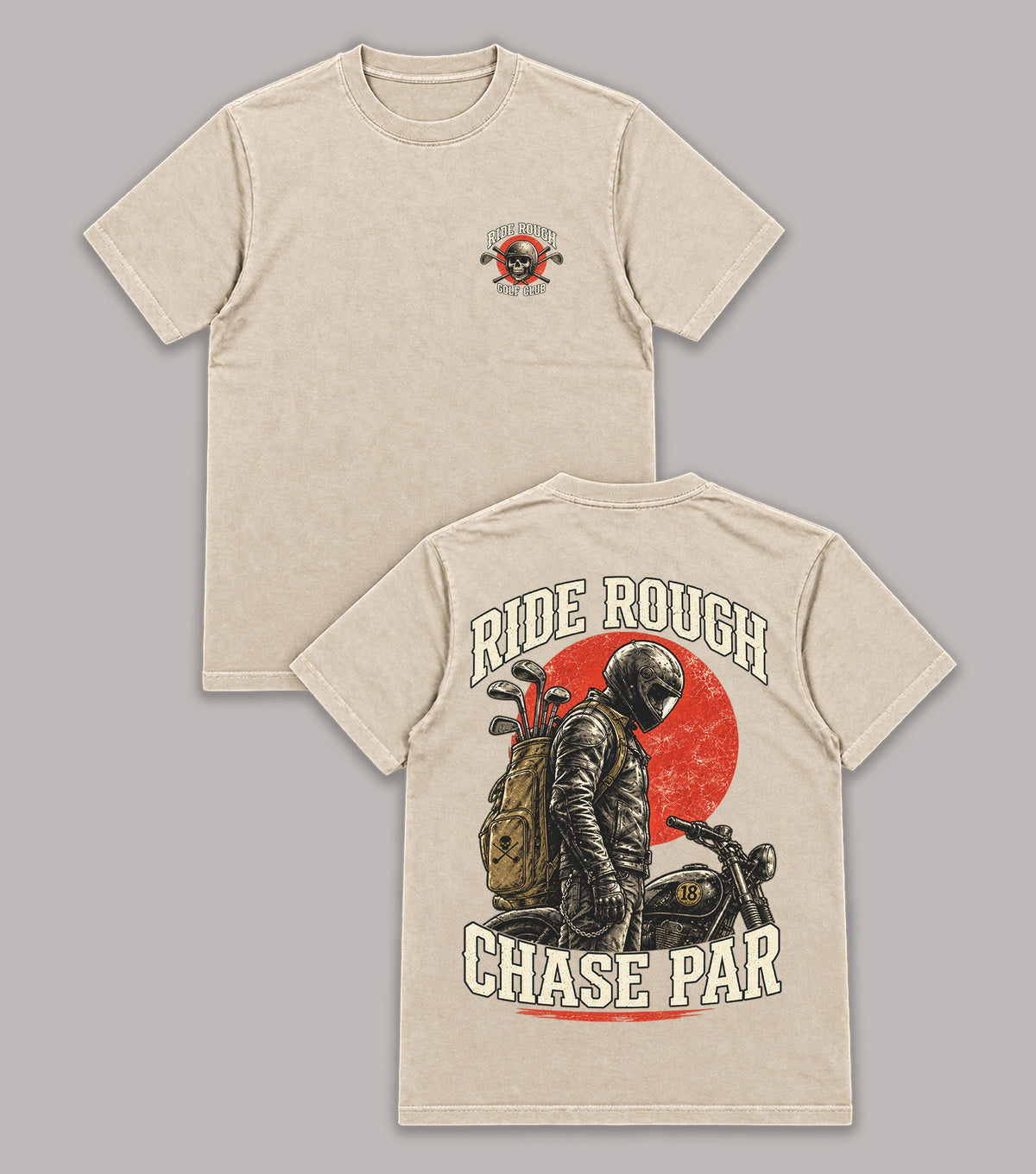 Ride Rough Chase Par Motorcycle Golfer T-Shirt