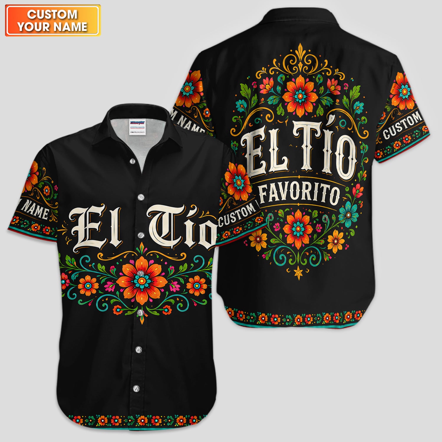Personalized El Tío Hawaiian Shirt for Men – Custom Name Mexican Floral Button Up Shirt, Mexican Heritage Party Shirt
