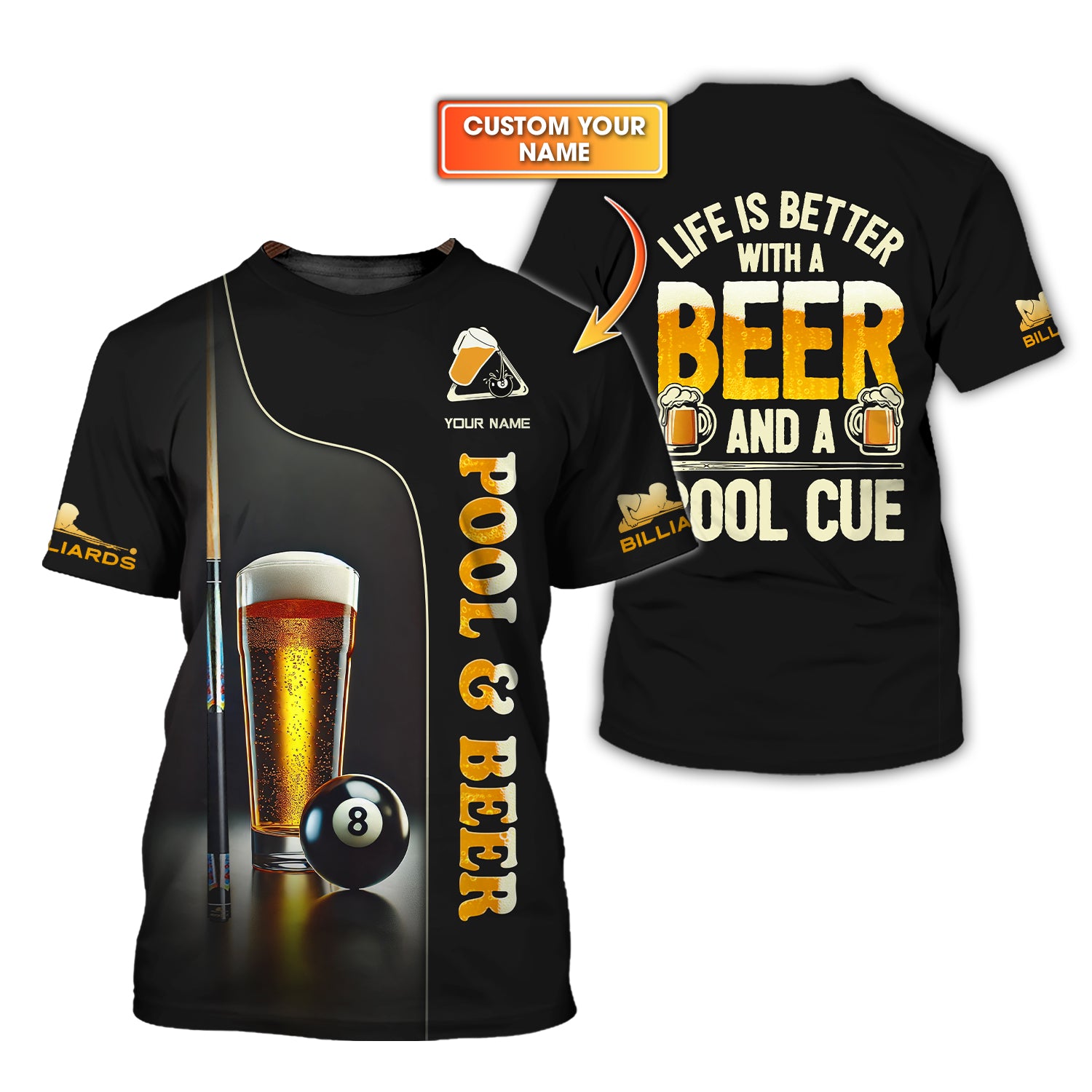 Custom Pool & Beer Shirt – Life Is Better With a Beer and Cue – Black Gold Billiards Tee