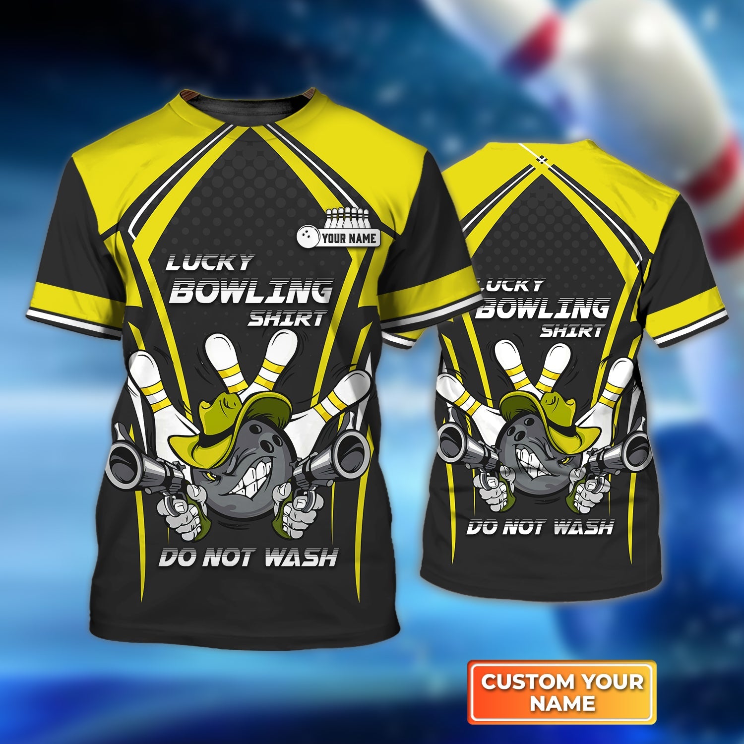 Lucky Bowling Do Not Wash Yellow Personalized Name 3D Tshirt