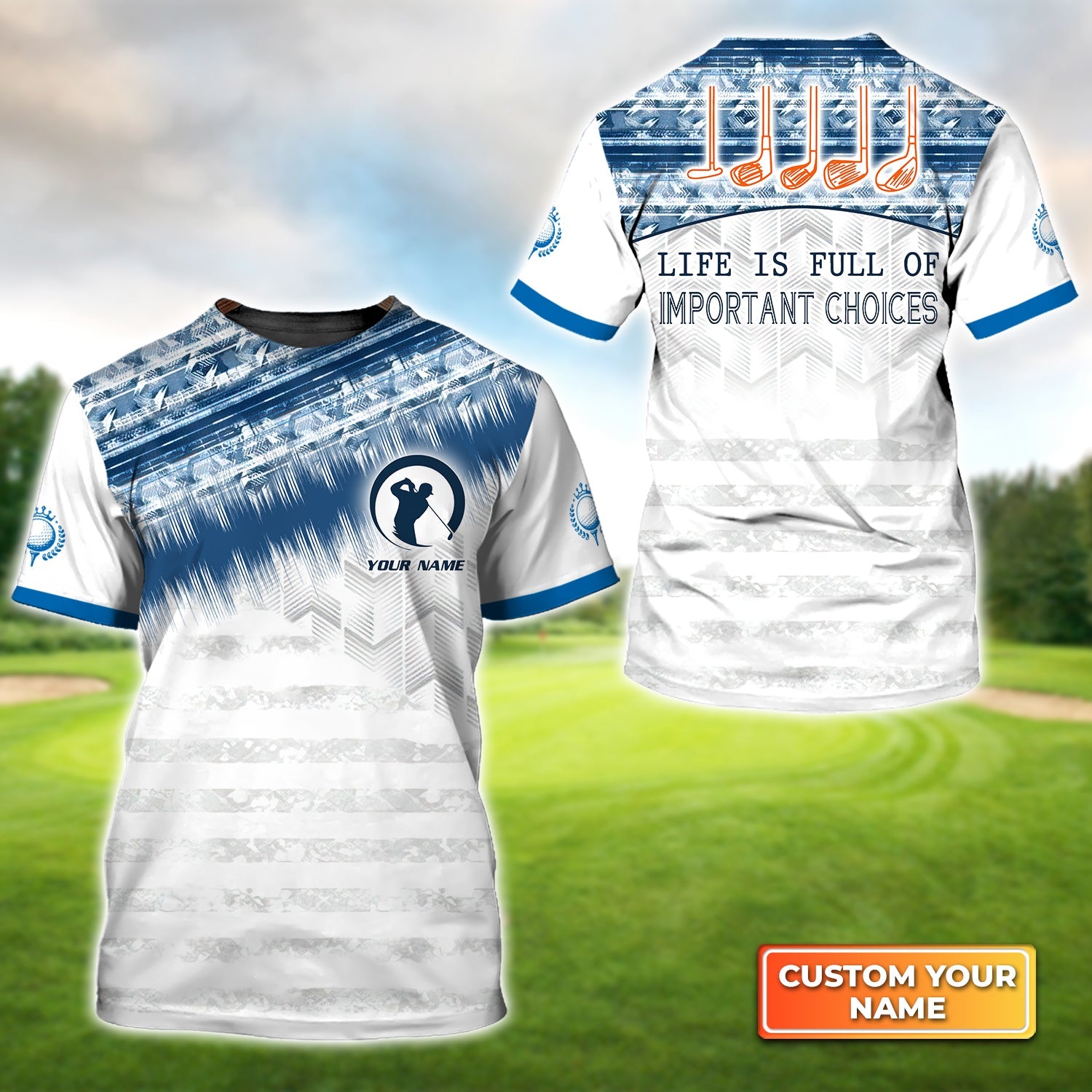 Life Is Full Of Important Choices Golf Personalized Name 3D Tshirt Gift For Golfer
