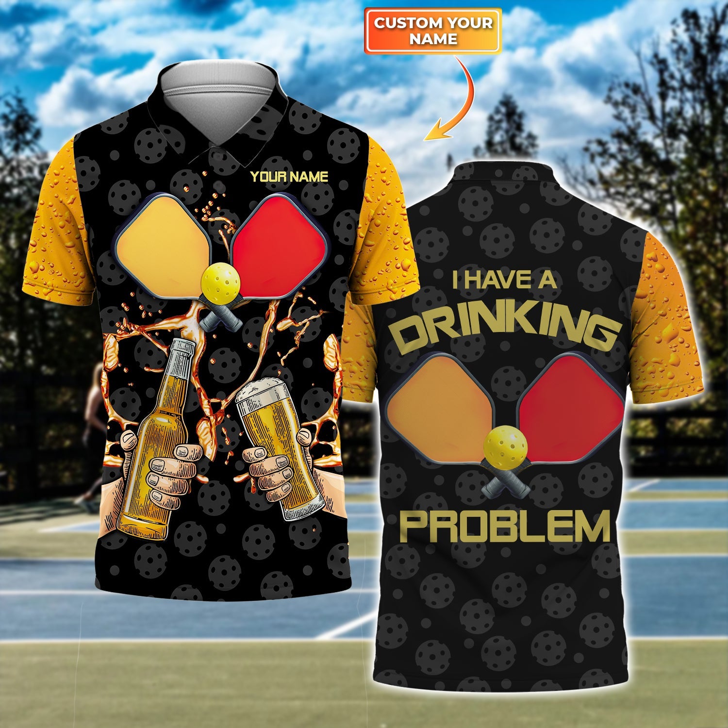 Pickleball I Have A Drinking Problem Personalized Name 3D Polo Shirt Gift For Pickleball Player