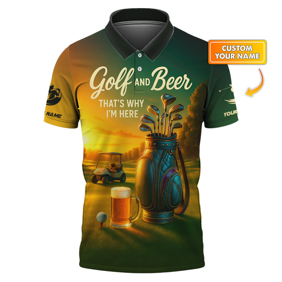 Golf and Beer Thatβs Why Iβm Here Shirt β Custom Men's Golf Polo β Funny Golf Apparel For Dad