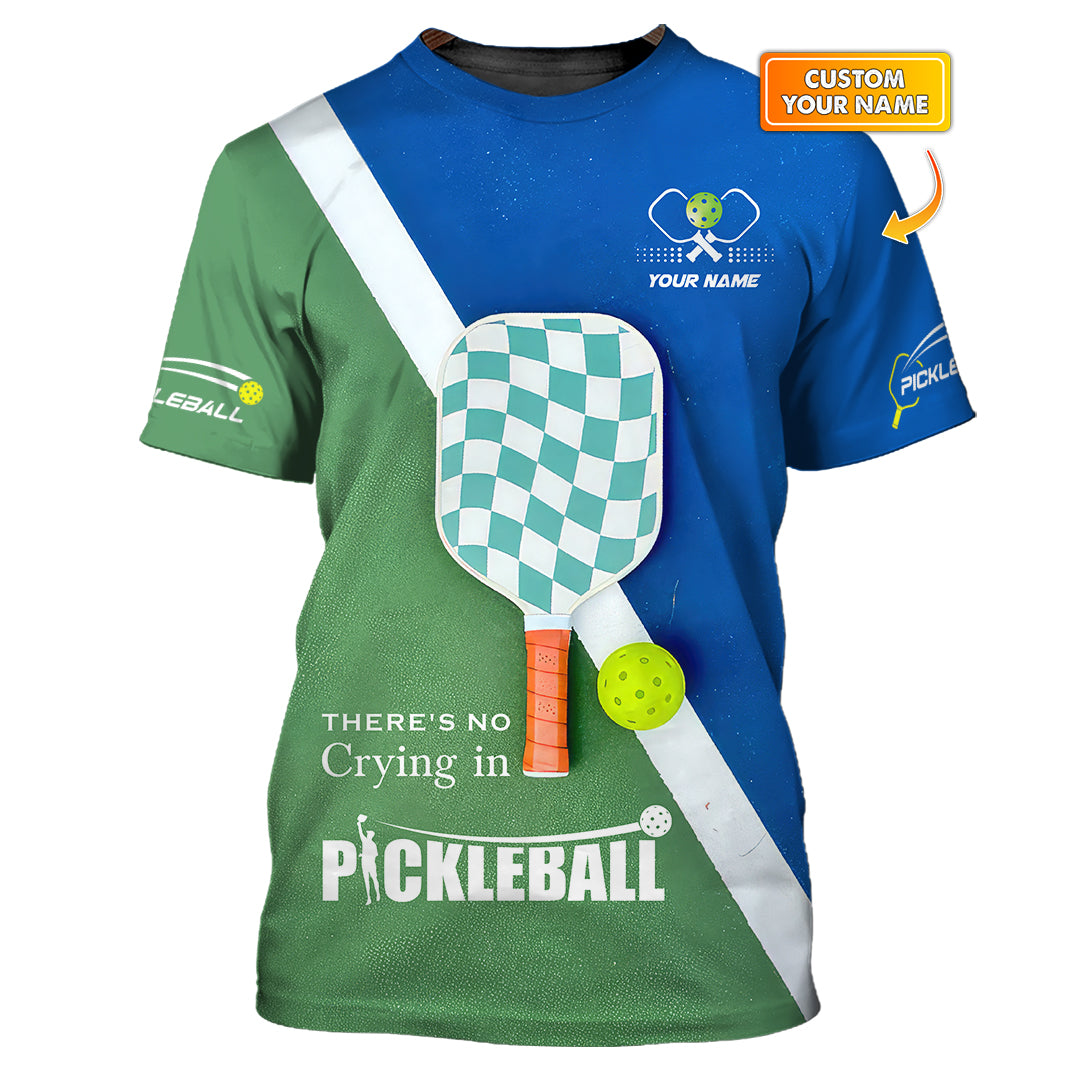 There's No Crying in Pickleball Custom Shirt β 3D Paddle and Court Design Tee