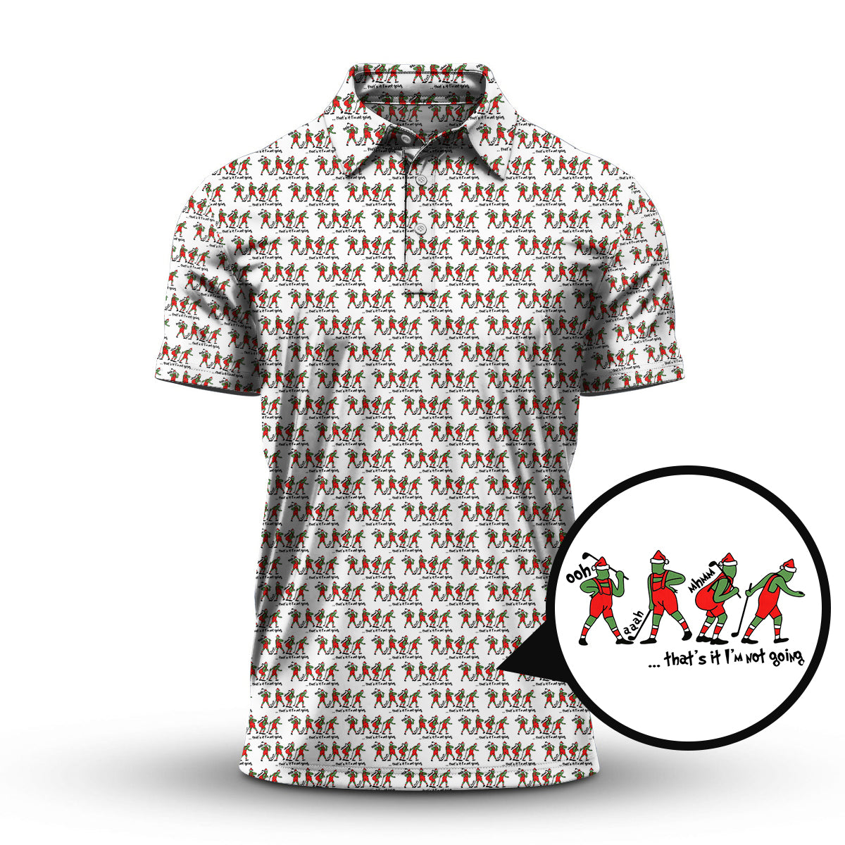 That's It I'm not Going Golf Shirt, Funny Pattern Golf Shirt, Crazy Golf Shirt For Men