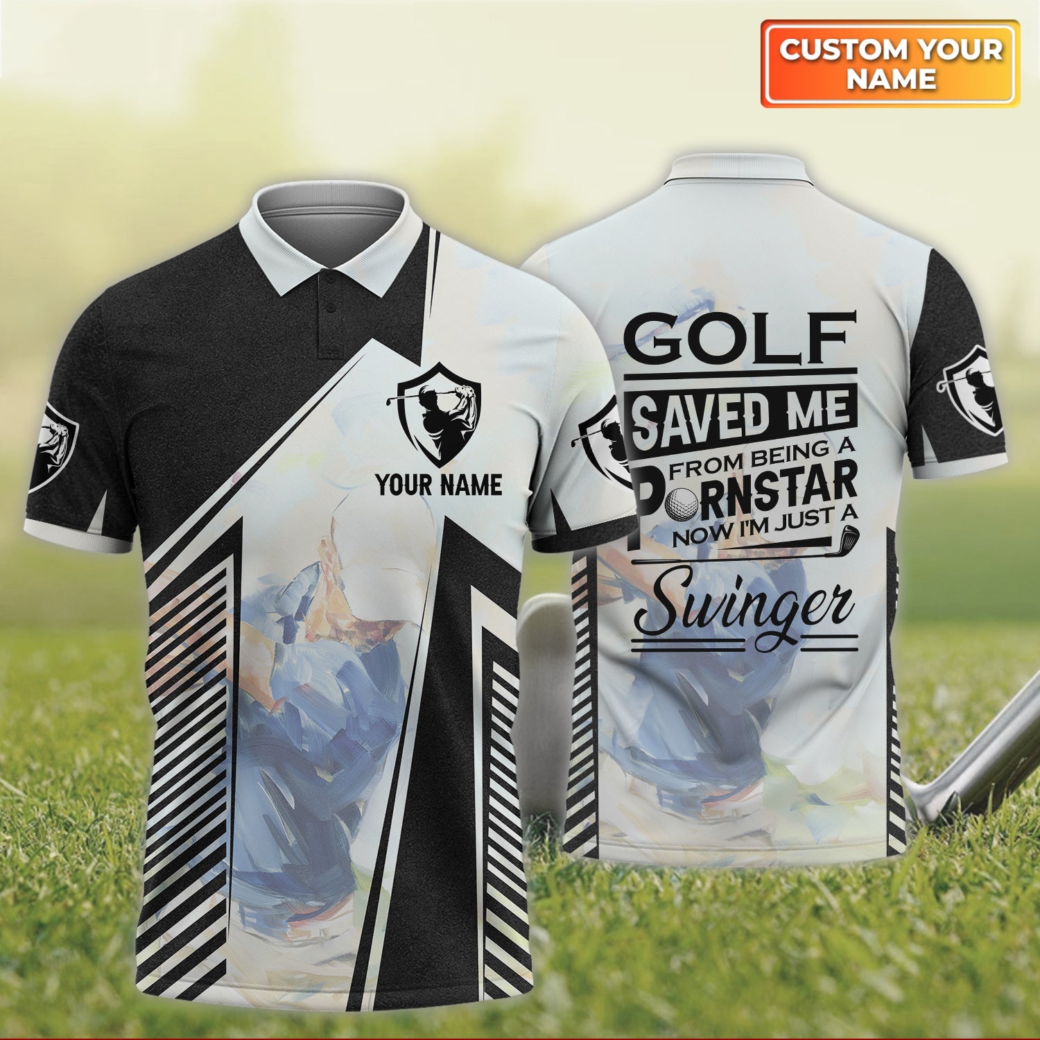 Golf Saved Me From Being A Pornstar Now I'm Just A Swinger, Personalized Name 3D Polo Shirt For Golfers