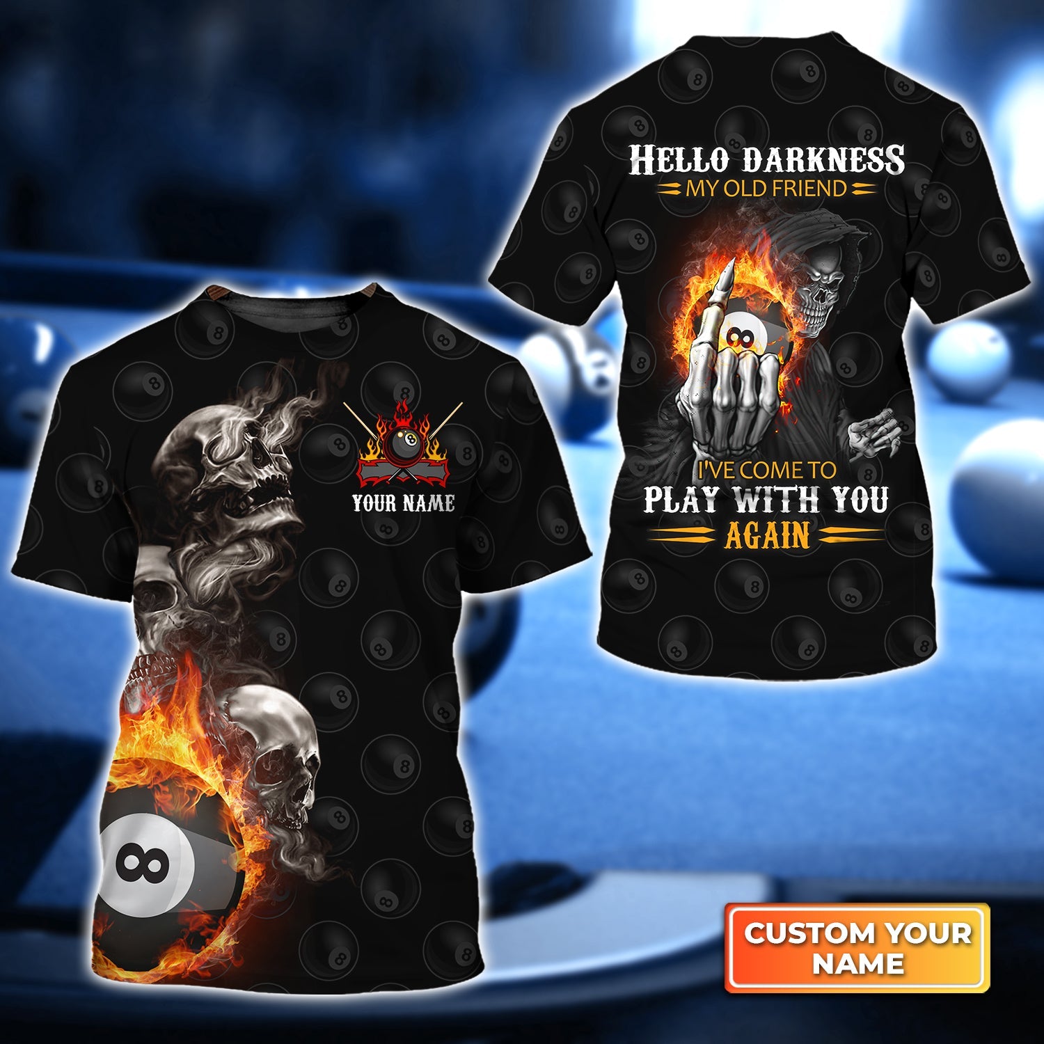 Skull Reaper Billiard Pool 8 Ball Hello Darkness My Old Friend Personalized Name 3D Tshirt Gift For Billiard Players