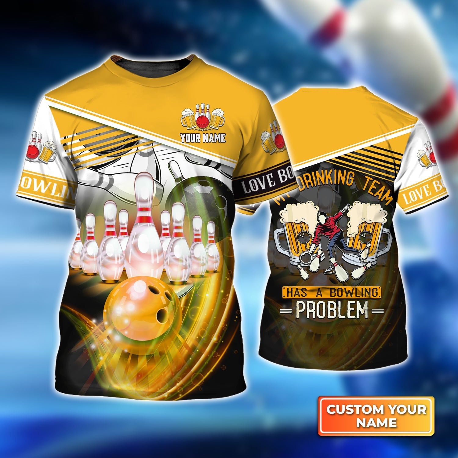 My Drinking Team Yellow Bowling Ball Crashing Into Pins Personalized Name 3D Tshirt