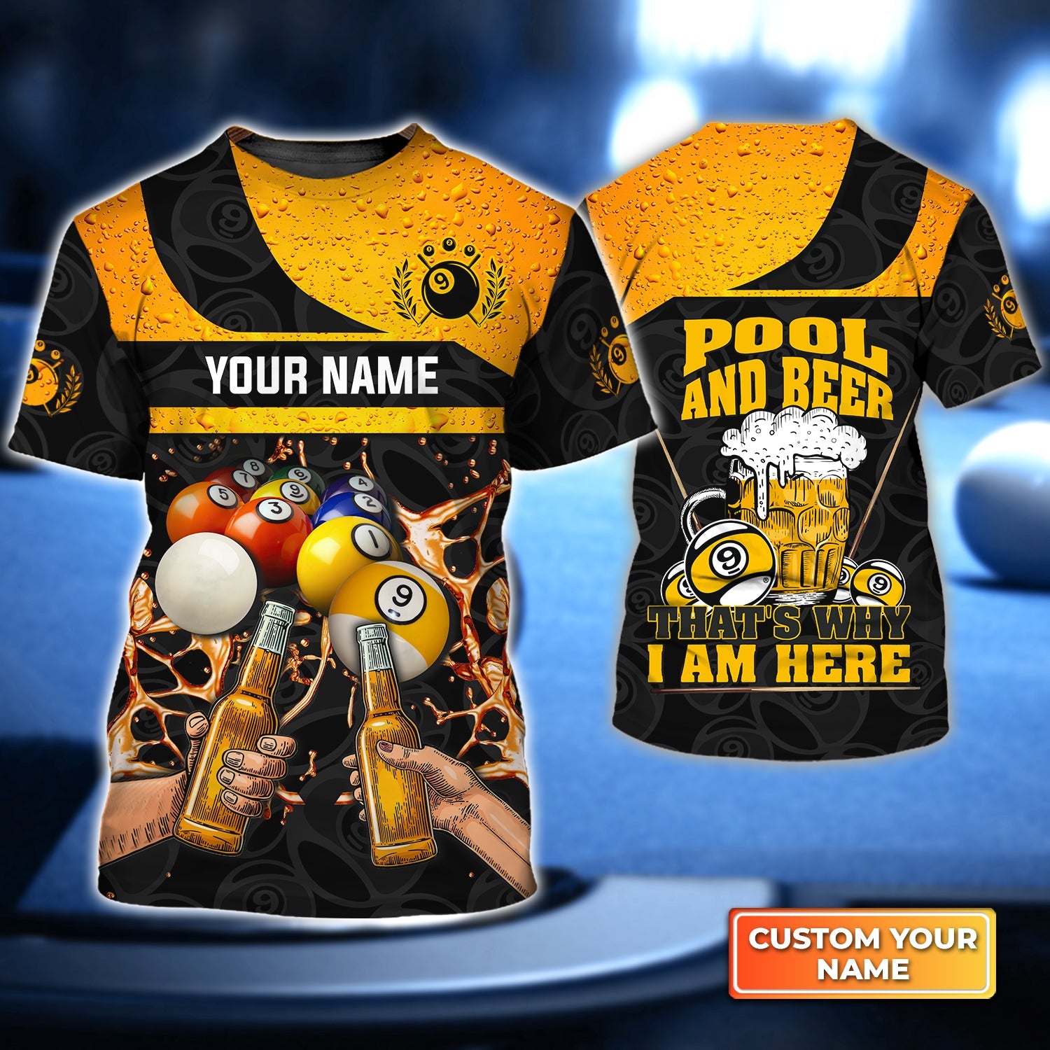 Nine-Ball Billiard And Beer That's Why I'm Here Personalized Name 3D Tshirt Gift Billiard Players