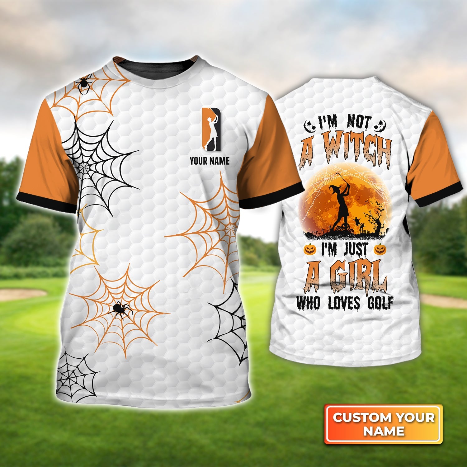I'm Not A Witch I'm Just A Girl Who Loves Golf, Personalized Name 3D Tshirt For Golfer