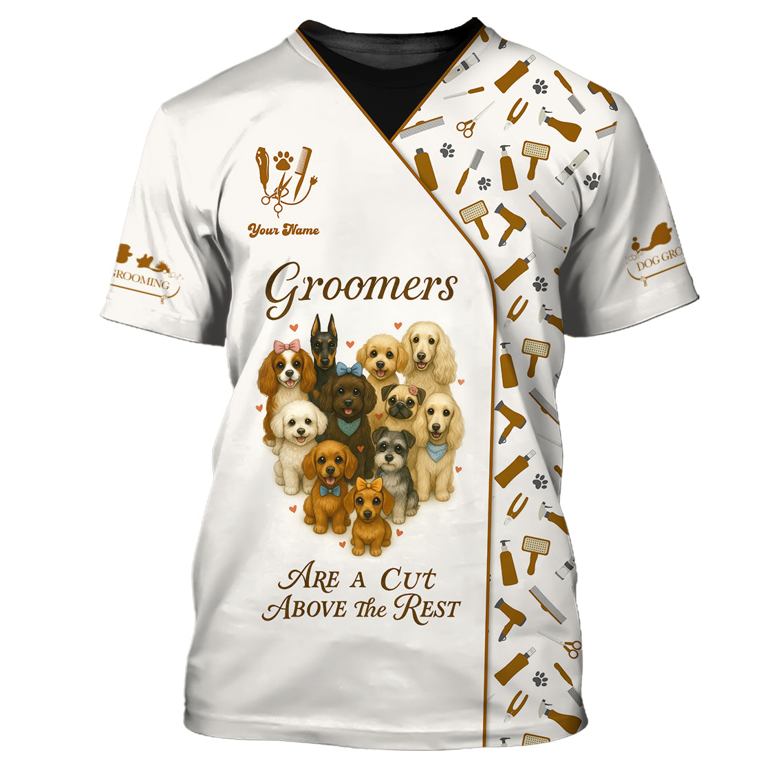 Custom Name Dog Grooming Uniform - Are A Cut Above The Rest Shirts - Personalized Groomer Shirt