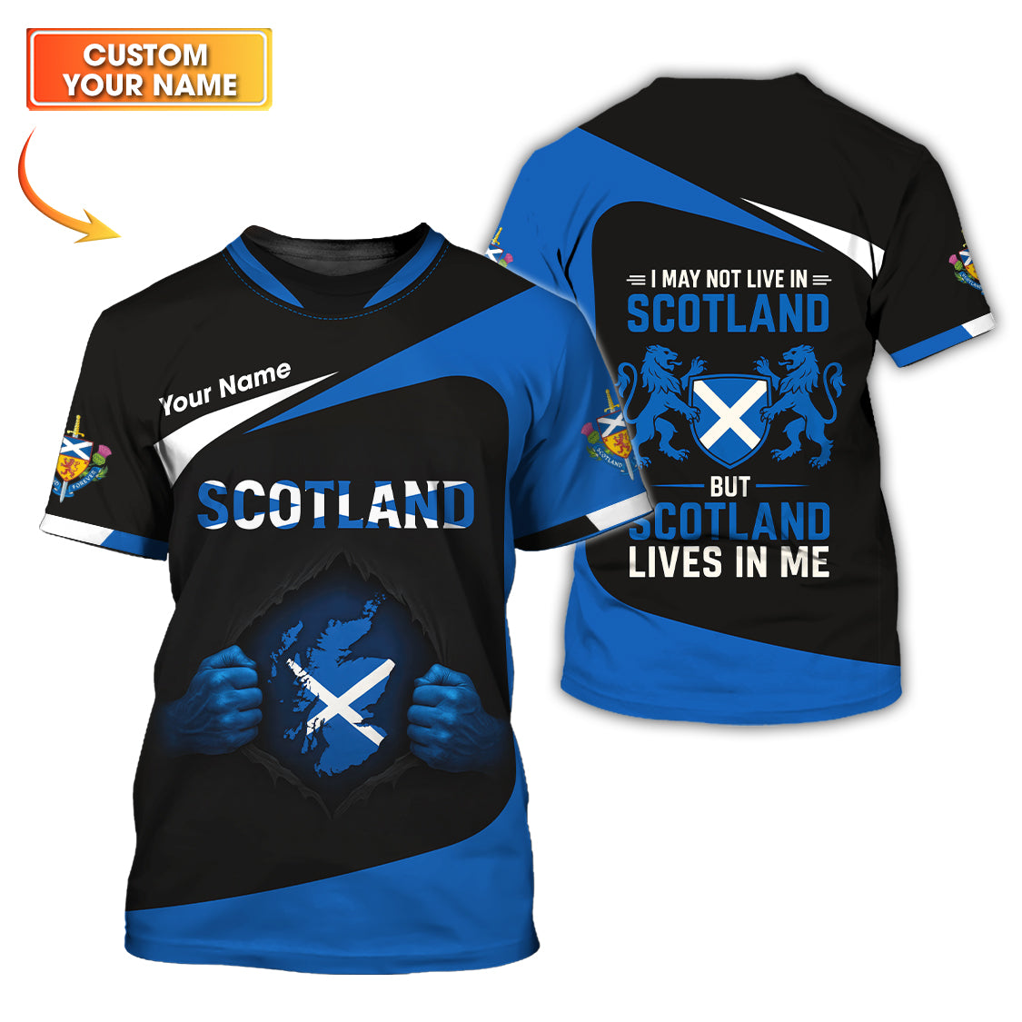 Custom Name Scotland Shirt, I May Not Live In Scotland But Scotland Lives In Me Shirt, Personalized Scottish Shirt For Scottland Lover