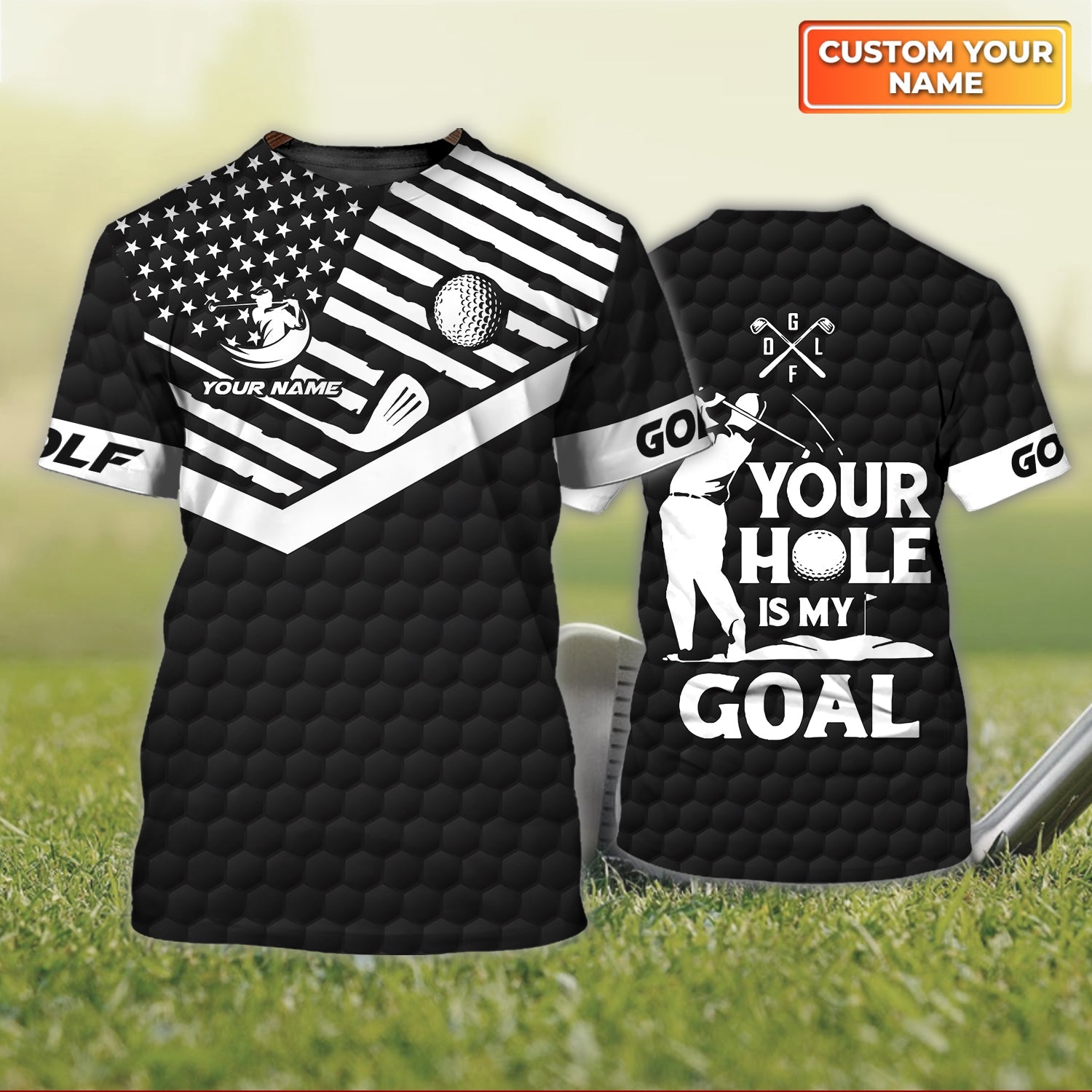 Your Hole Is My Goal, Personalized Name 3D Tshirt