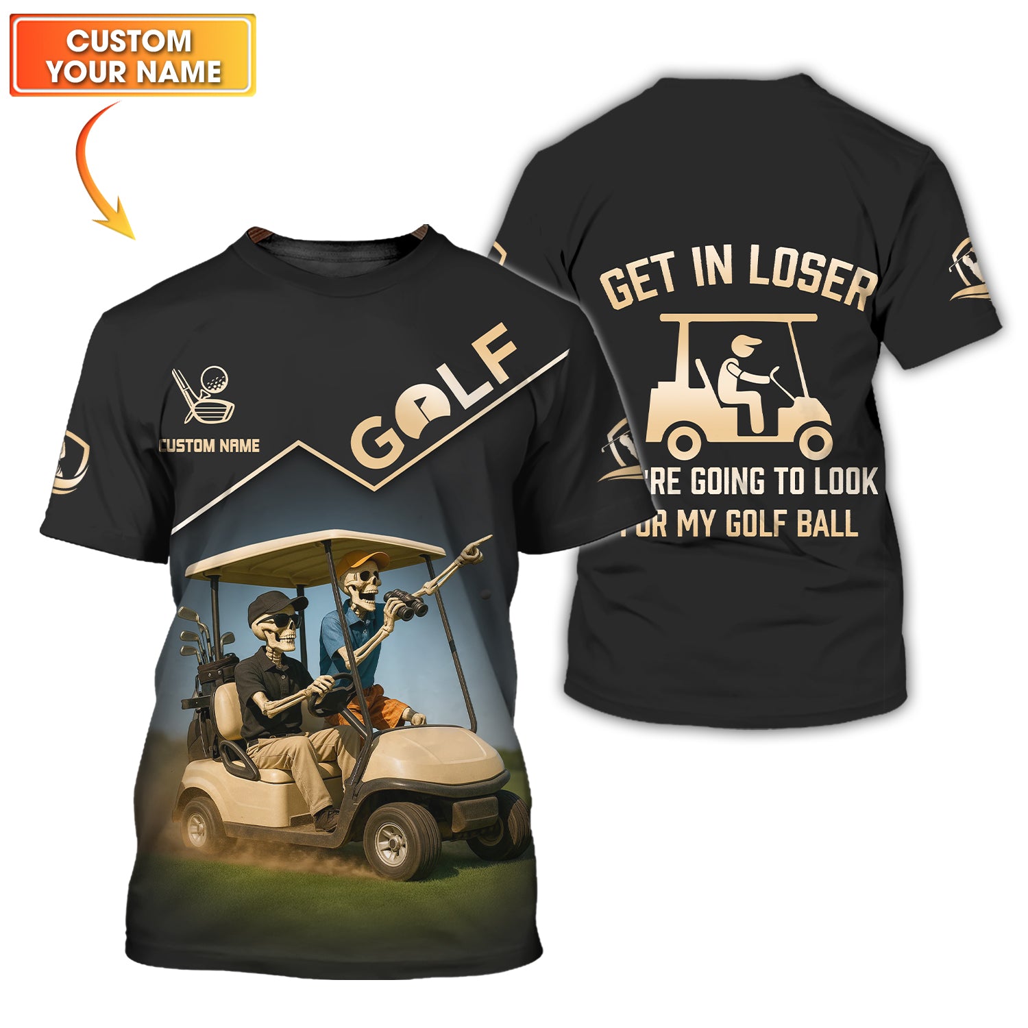 Custom Golf Polo Shirt, Funny Skeleton Golf Cart Tee, Get In Loser Golf Shirt for Team