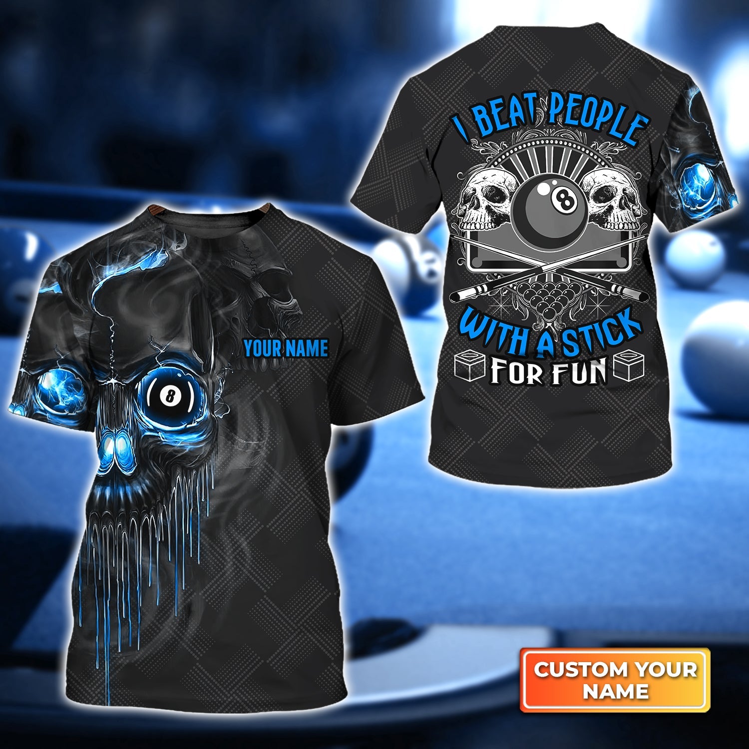 Blue Skull Pool 8 Ball I Beat People With A Stick For Fun Personalized Name 3D Tshirt Gift Billiard Players