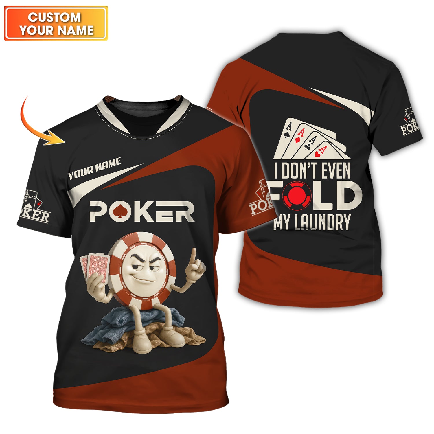Custom Poker Shirts, Custom Poker Chips T Shirt, I Don’t Fold My Laundry, Poker Gift for Lover