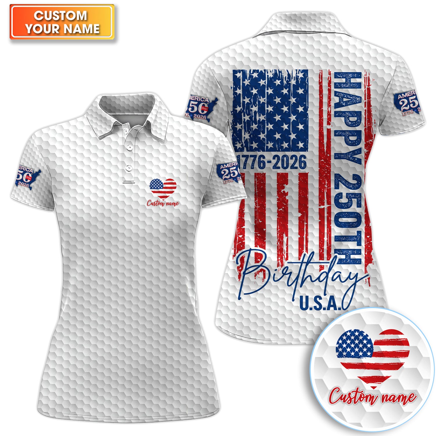 Custom USA 250th Birthday Shirt, 1776-2026 Independence Day Tee, Golf Shirt For Women, Funny Golf Shirt