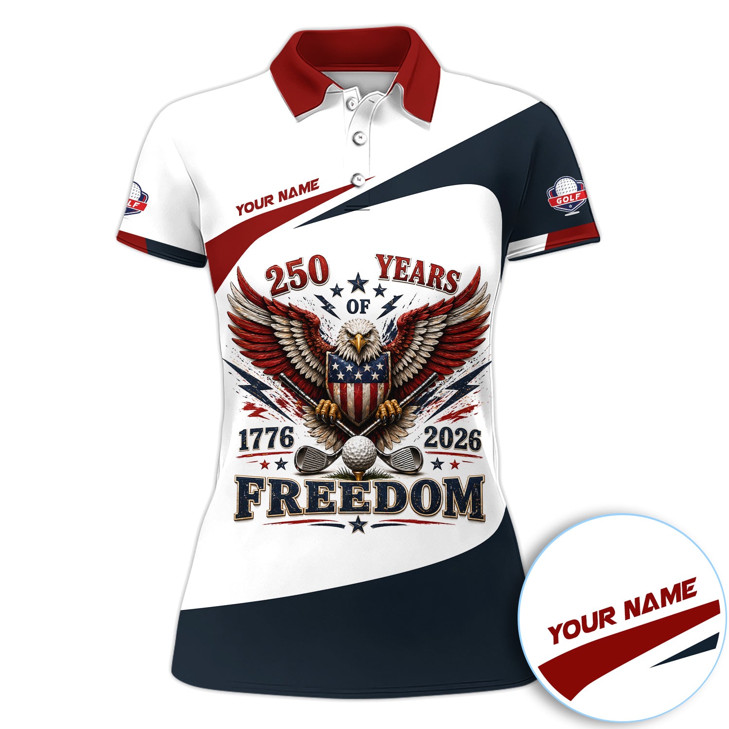 Personalized Patriotic Eagle Freedom 250 Years Golf Pattern Shirt, Custom USA Golf Shirt For Women, Independence Day Gift